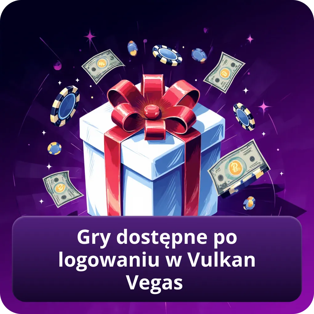 Gry dostępne po Vulkan Vegas logowanie